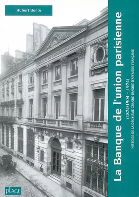 Couverture du produit · Banque de l'UE parisienne, 1874-1904