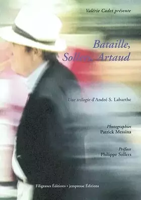 Couverture du produit · Bataille, Sollers, Artaud : Une trilogie d'André S. Labarthe