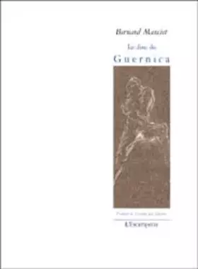 Couverture du produit · Le Dire De Guernica