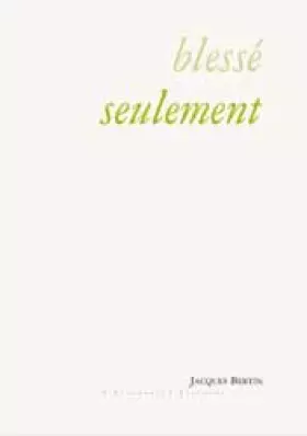 Couverture du produit · Blessé seulement