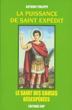 Couverture du produit · LA PUISSANCE DE SAINT EXPEDIT
