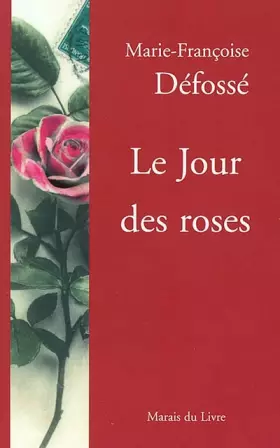 Couverture du produit · Le jour des roses