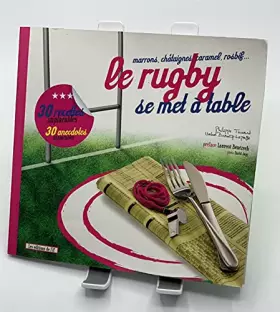 Couverture du produit · Le rugby se met à table