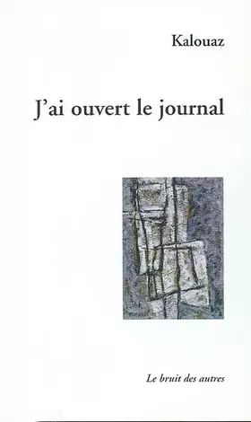 Couverture du produit · J'ai ouvert le journal