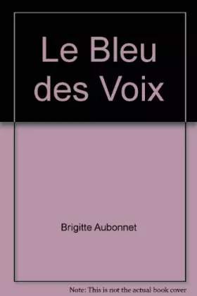 Couverture du produit · Le Bleu des Voix