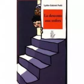 Couverture du produit · La descente aux enfers