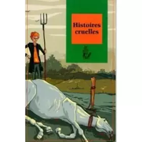 Couverture du produit · Histoires cruelles