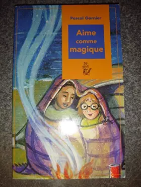 Couverture du produit · Aime comme magique