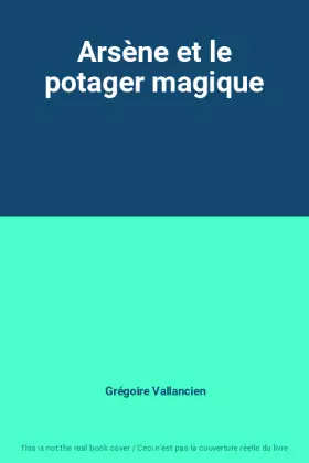 Couverture du produit · Arsène et le potager magique
