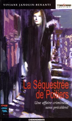 Couverture du produit · Sequestree de Poitiers (la)