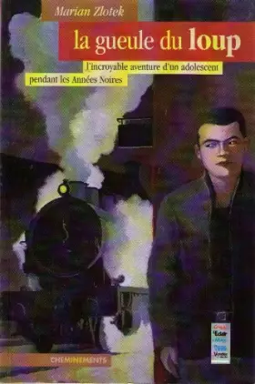 Couverture du produit · Gueule du Loup (la)