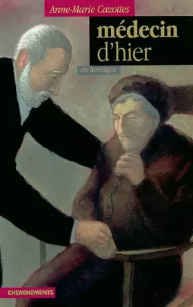 Couverture du produit · Médecin d'hier en Auvergne