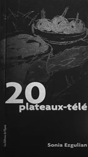 Couverture du produit · 20 Plateaux-télé