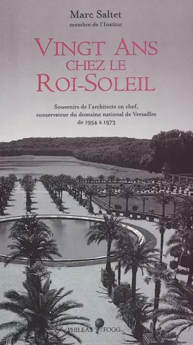 Couverture du produit · Vingt ans chez le Roi-Soleil