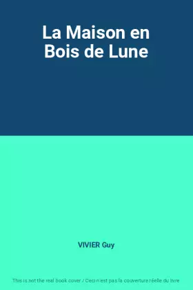 Couverture du produit · La Maison en Bois de Lune