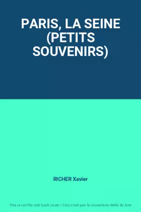 Couverture du produit · PARIS, LA SEINE (PETITS SOUVENIRS)