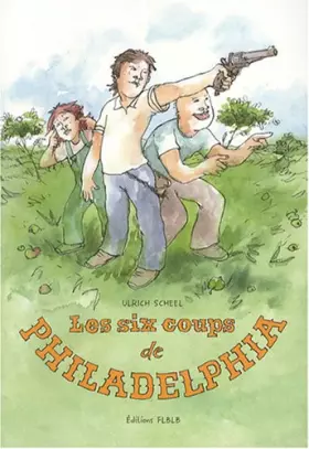 Couverture du produit · Les six coups de Philadelphia