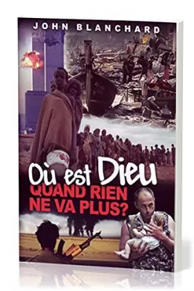 Couverture du produit · Où est Dieu quand rien ne va plus?