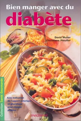 Couverture du produit · Bien manger avec du diabète