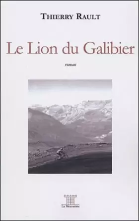 Couverture du produit · Le Lion du Galibier