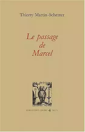 Couverture du produit · Le passage de Marcel