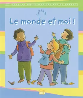 Couverture du produit · Le Monde et moi !