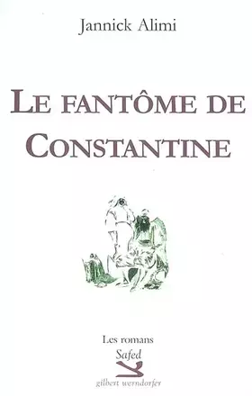 Couverture du produit · Le Fantôme de Constantine
