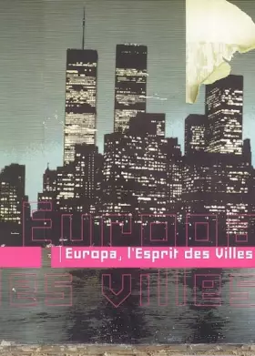 Couverture du produit · Europa, l'esprit des villes