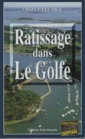 Couverture du produit · Ratissage dans le golfe