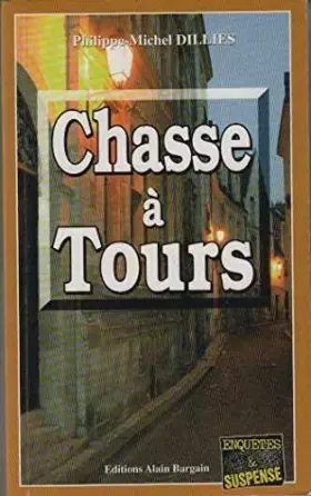 Couverture du produit · Chasse à Tours