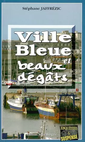 Couverture du produit · Ville Bleue et beaux dégâts