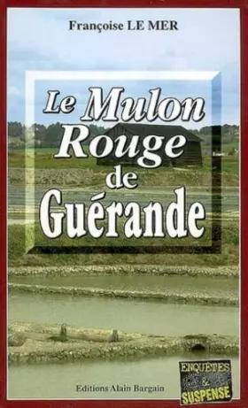 Couverture du produit · Le mulon rouge de Guérande