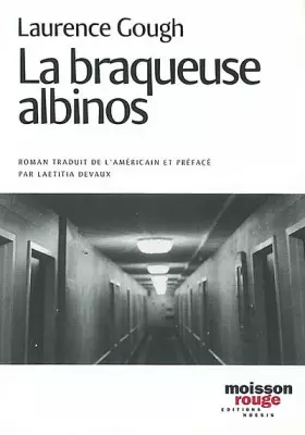 Couverture du produit · La Braqueuse albinos