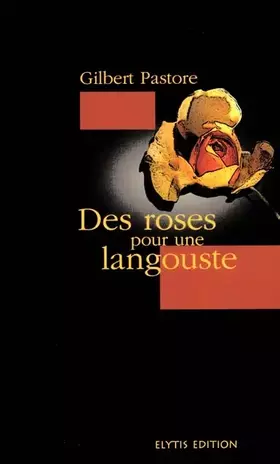 Couverture du produit · Des roses pour une langouste