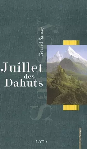 Couverture du produit · Juillet des Dahuts