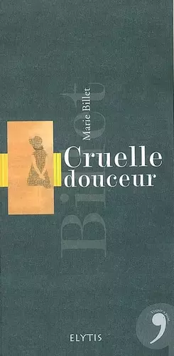 Couverture du produit · Cruelle douceur