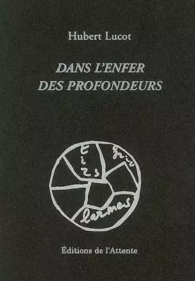 Couverture du produit · Dans l'enfer des profondeurs