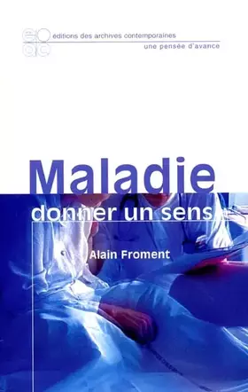 Couverture du produit · Maladie : Donner un sens