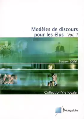 Couverture du produit · Modèles de discours pour les élus: Volume 1 et 2