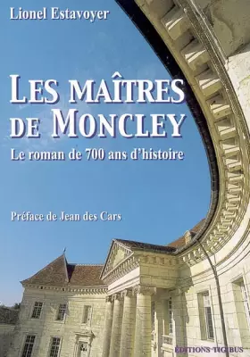 Couverture du produit · Les maîtres de Moncley