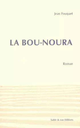 Couverture du produit · La Bou-Noura