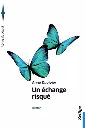 Couverture du produit · Un échange risqué