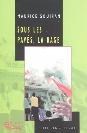 Couverture du produit · Sous les pavés, la rage