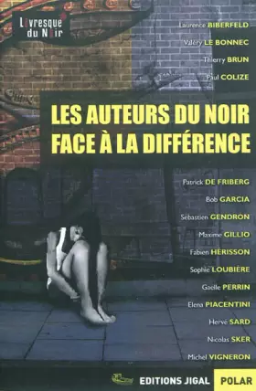 Couverture du produit · Les auteurs du Noir face à la différence