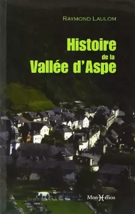 Couverture du produit · Histoire de la vallée d'Aspe