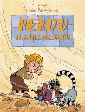 Couverture du produit · Pérou: Le secret des Nazcas