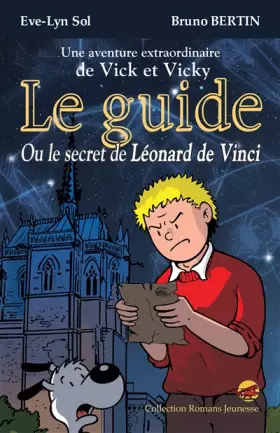 Couverture du produit · Le guide ou Le secret de Léonard de Vinci