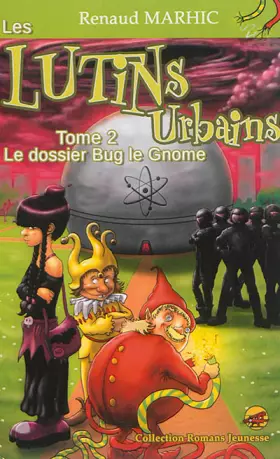 Couverture du produit · Le dossier Bug le gnome