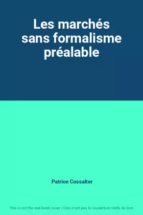 Couverture du produit · Les marchés sans formalisme préalable