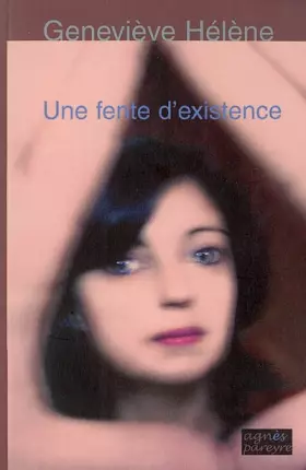 Couverture du produit · Une fente d'existence